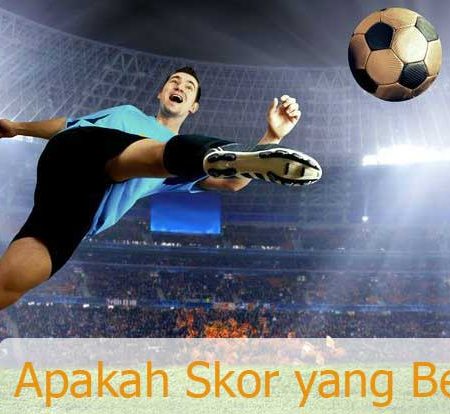 Skor yang Benar  – Cara Bermain Dan Menghitung Saat Bertaruh Di Taruhan Online